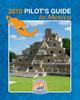 2010 Caribbean Sky Tour's Pilot Guide to Mexico